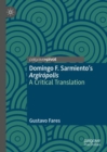 Image for Domingo F. Sarmiento&#39;s Argirópolis: A Critical Translation