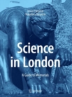 Image for Science in London: A Guide to Memorials