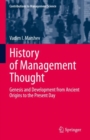 Image for History of Management Thought: Genesis and Development from Ancient Origins to the Present Day