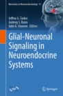 Image for Glial-Neuronal Signaling in Neuroendocrine Systems : 11