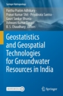 Image for Geostatistics and Geospatial Technologies for Groundwater Resources in India