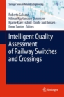 Image for Intelligent Quality Assessment of Railway Switches and Crossings