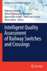 Image for Intelligent quality assessment of railway switches and crossings