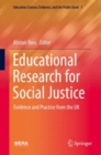 Image for Educational Research for Social Justice: Evidence and Practice from the UK : 1