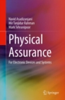 Image for Physical Assurance: For Electronic Devices and Systems
