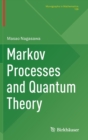 Image for Markov Processes and Quantum Theory