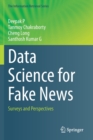 Image for Data science for fake news  : surveys and perspectives