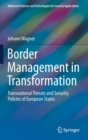 Image for Border Management in Transformation : Transnational Threats and Security Policies of European States