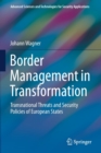 Image for Border Management in Transformation : Transnational Threats and Security Policies of European States