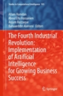 Image for Fourth Industrial Revolution: Implementation of Artificial Intelligence for Growing Business Success