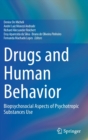Image for Drugs and Human Behavior : Biopsychosocial Aspects of Psychotropic Substances Use