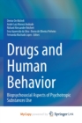 Image for Drugs and Human Behavior : Biopsychosocial Aspects of Psychotropic Substances Use