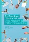 Image for The Marketing of Children’s Toys