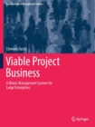 Image for Viable Project Business : A Bionic Management System for Large Enterprises