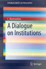 Image for A Dialogue on Institutions