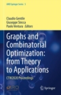 Image for Graphs and Combinatorial Optimization: From Theory to Applications: CTW2020 Proceedings