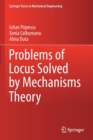 Image for Problems of Locus Solved by Mechanisms Theory