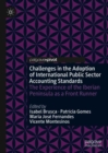 Image for Challenges in the adoption of international public sector accounting standards  : the experience of the Iberian Peninsula as a front runner