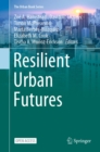 Image for Resilient Urban Futures