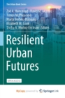 Image for Resilient Urban Futures