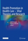 Image for Health Promotion in Health Care – Vital Theories and Research