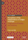 Image for Perceptions of the independence of judges in Europe  : congruence of society and judiciary