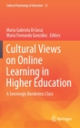 Image for Cultural views on online learning in higher education  : a seemingly borderless class