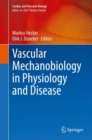 Image for Vascular Mechanobiology in Physiology and Disease