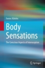 Image for Body Sensations: The Conscious Aspects of Interoception