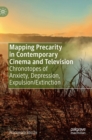 Image for Mapping Precarity in Contemporary Cinema and Television