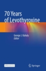 Image for 70 Years of Levothyroxine
