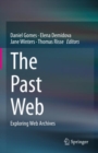 Image for Past Web: Exploring Web Archives