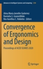 Image for Convergence of Ergonomics and Design : Proceedings of ACED SEANES 2020