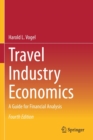 Image for Travel industry economics  : a guide for financial analysis
