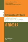 Image for Information Systems : 17th European, Mediterranean, and Middle Eastern Conference, EMCIS 2020, Dubai, United Arab Emirates, November 25–26, 2020, Proceedings