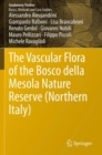 Image for The vascular flora of the Bosco della Mesola Nature Reserve (northern Italy)
