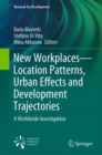 Image for New Workplaces—Location Patterns, Urban Effects and Development Trajectories