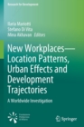 Image for New Workplaces—Location Patterns, Urban Effects and Development Trajectories