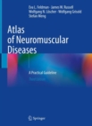 Image for Atlas of neuromuscular diseases: a practical guideline