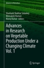 Image for Advances in Research on Vegetable Production Under a Changing Climate Vol. Vol. 1