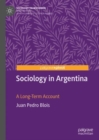 Image for Sociology in Argentina: A Brief Socio-History