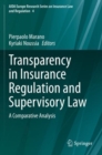 Image for Transparency in Insurance Regulation and Supervisory Law : A Comparative Analysis