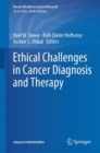 Image for Ethical Challenges in Cancer Diagnosis and Therapy