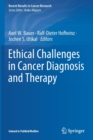 Image for Ethical Challenges in Cancer Diagnosis and Therapy