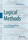 Image for Logical Methods : The Art of Thinking Abstractly and Mathematically