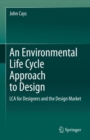 Image for An Environmental Life Cycle Approach to Design