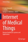 Image for Internet of medical things  : remote healthcare systems and applications