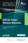 Image for 6GN for Future Wireless Networks : Third EAI International Conference, 6GN 2020, Tianjin, China, August 15-16, 2020, Proceedings