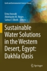 Image for Sustainable water solutions in the western desert, Egypt  : Dakhla Oasis