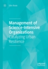 Image for Management of Science-Intensive Organizations